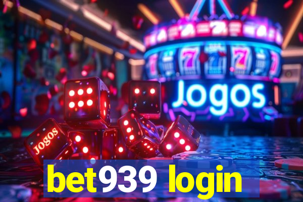 bet939 login